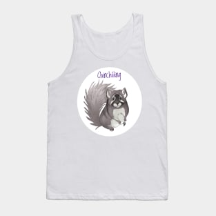 Chinchilling Tank Top